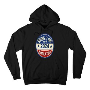 Bring It On Kamala Harris 2024 Hoodie