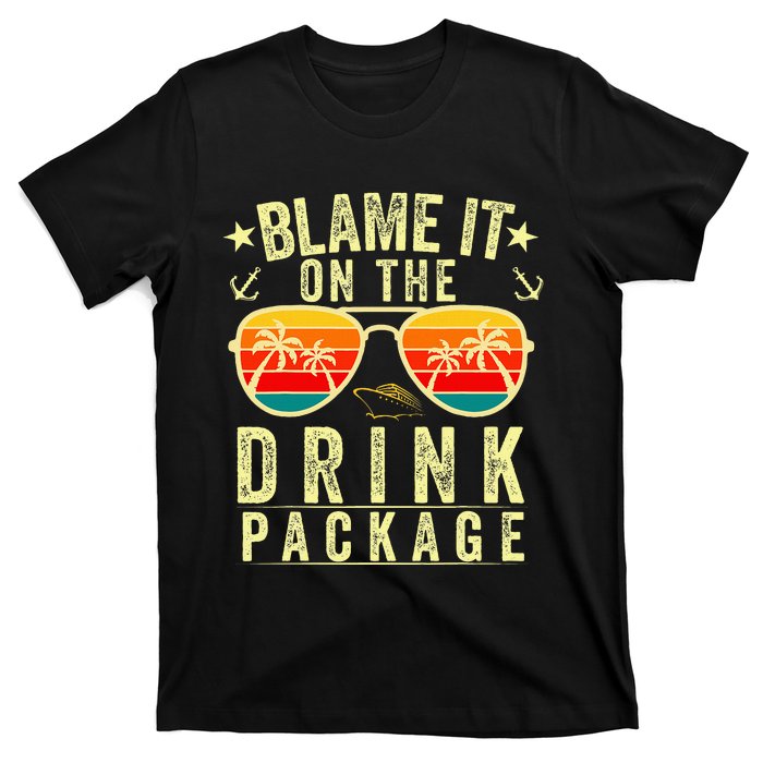 Blame It On The Cruise Package Cruise Cruising Matching T-Shirt