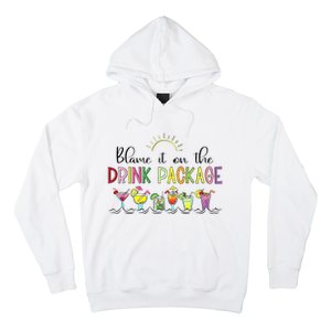 Blame It On the Drink Package Funny Cruise Cruising Cruiser Hoodie