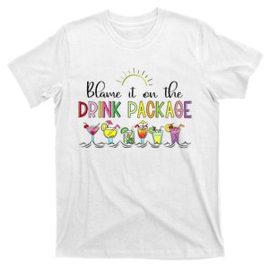 Blame It On the Drink Package Funny Cruise Cruising Cruiser T-Shirt