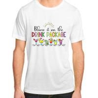 Blame It On the Drink Package Funny Cruise Cruising Cruiser Adult ChromaSoft Performance T-Shirt