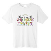 Blame It On the Drink Package Funny Cruise Cruising Cruiser Tall Fusion ChromaSoft Performance T-Shirt