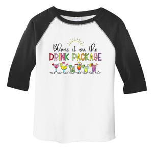 Blame It On the Drink Package Funny Cruise Cruising Cruiser Toddler Fine Jersey T-Shirt