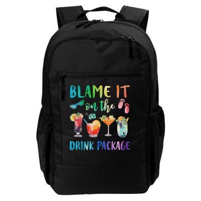 Blame It On The Drink Package Funny Cruise Cruising Trip Daily Commute Backpack