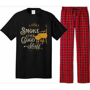 Bbq I Only Smoke The Good Stuff Gift For Grilling Lovers Pajama Set