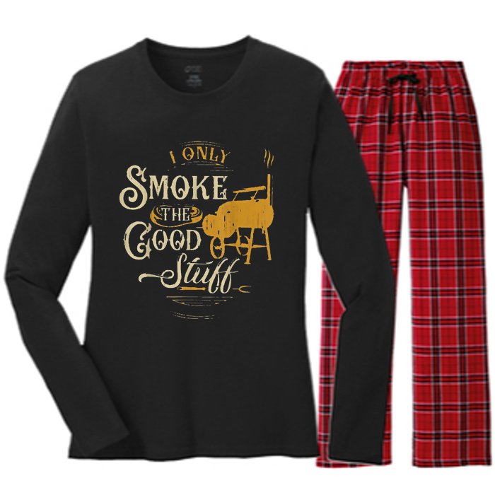 Bbq I Only Smoke The Good Stuff Gift For Grilling Lovers Women's Long Sleeve Flannel Pajama Set 