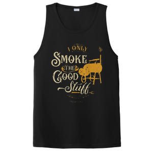 Bbq I Only Smoke The Good Stuff Gift For Grilling Lovers PosiCharge Competitor Tank