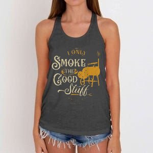 Bbq I Only Smoke The Good Stuff Gift For Grilling Lovers Women's Knotted Racerback Tank