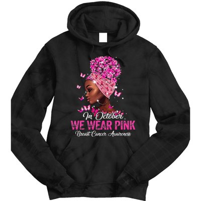 black  in october we wear pink breast cancer awareness Tie Dye Hoodie