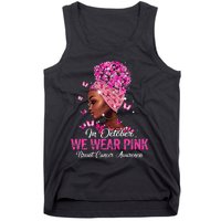 black  in october we wear pink breast cancer awareness Tank Top