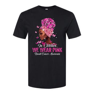 black  in october we wear pink breast cancer awareness Softstyle® CVC T-Shirt