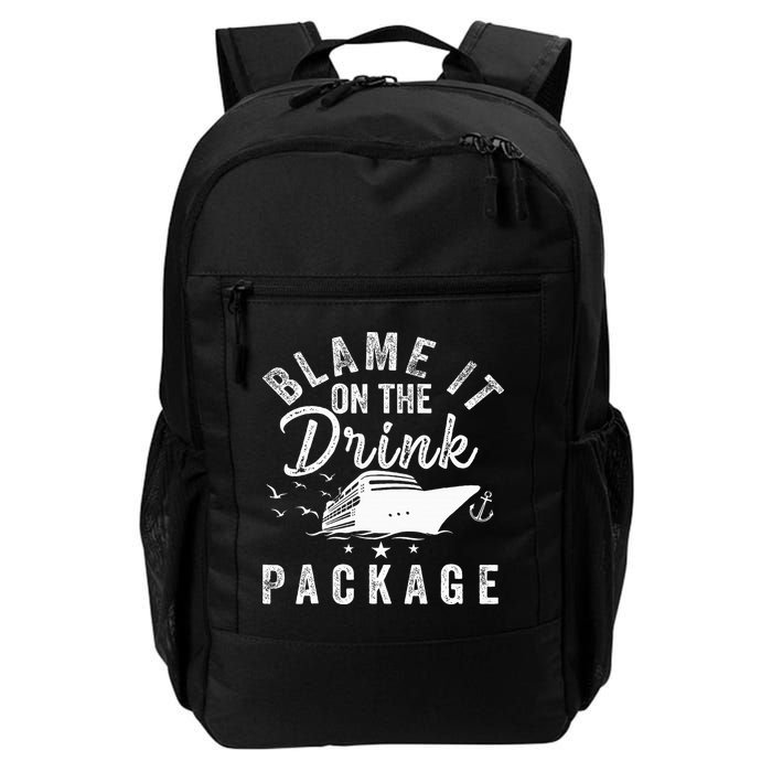Blame It On The Drink Package  Daily Commute Backpack