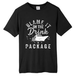 Blame It On The Drink Package  Tall Fusion ChromaSoft Performance T-Shirt