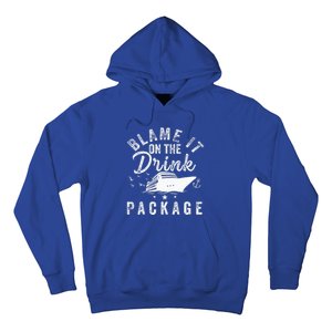 Blame It On The Drink Package  Hoodie