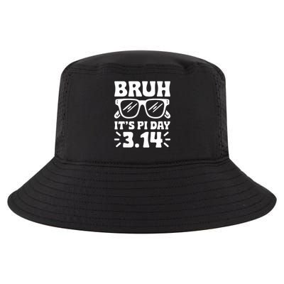 Bruh It's Pi Day 3.14 Saying Math Teachers Funny Pi Day (1) Cool Comfort Performance Bucket Hat