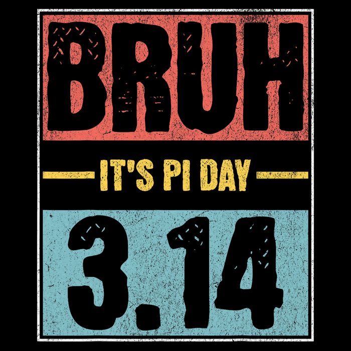 Bruh It's Pi Day Shirt Funny Pi Day Saying Math Teacher Kid T-Shirt Drawstring Bag