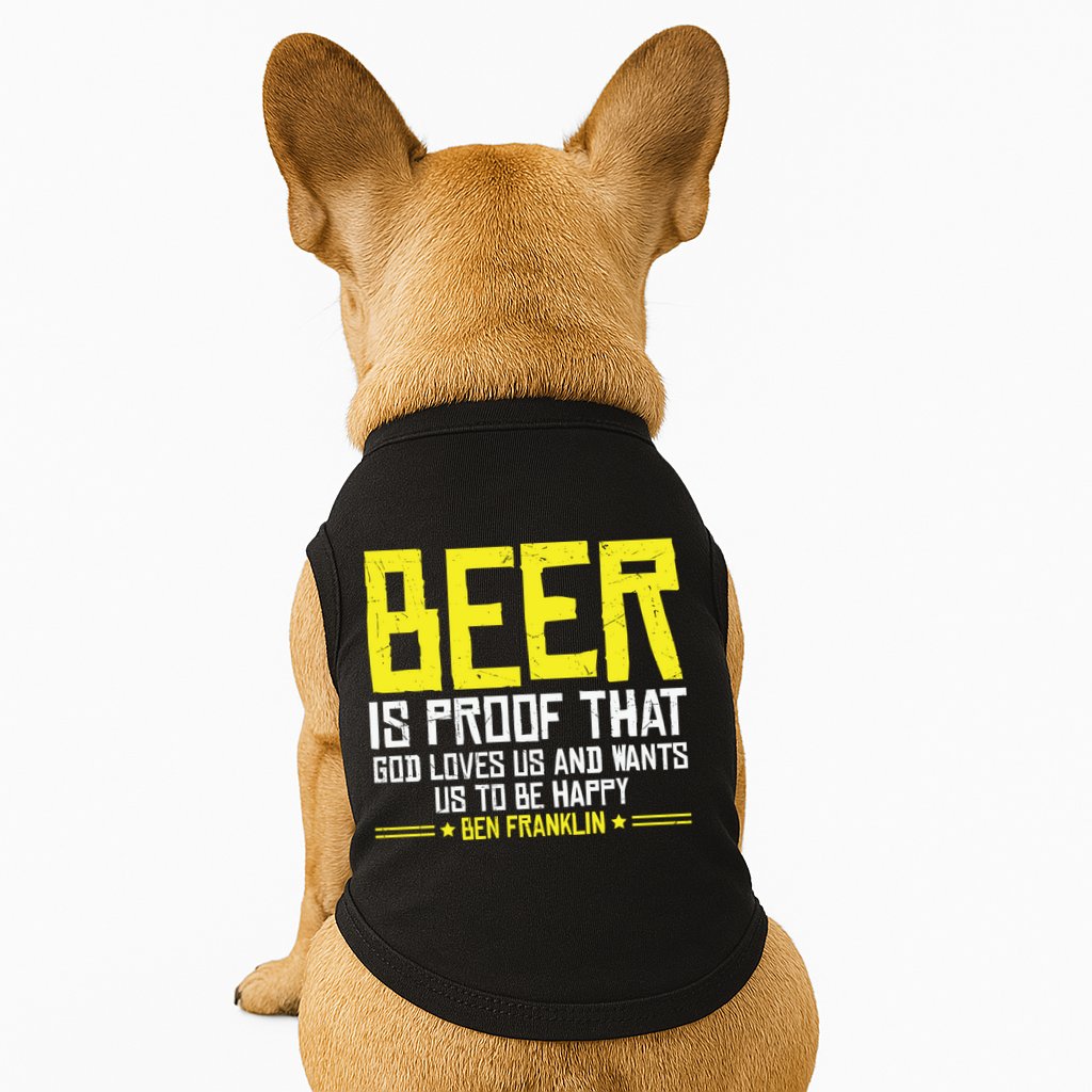 Beer Is Proof That God Drinking Team Beer Gift Doggie Tank
