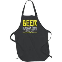 Beer Is Proof That God Drinking Team Beer Gift Full-Length Apron With Pockets