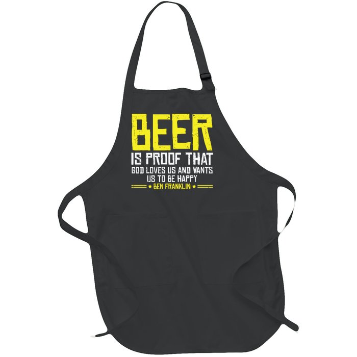 Beer Is Proof That God Drinking Team Beer Gift Full-Length Apron With Pockets