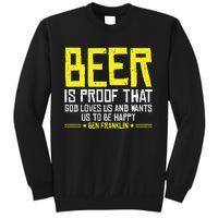 Beer Is Proof That God Drinking Team Beer Gift Sweatshirt