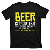 Beer Is Proof That God Drinking Team Beer Gift T-Shirt