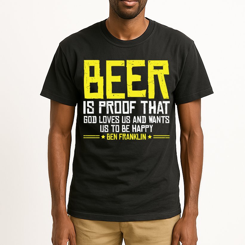 Beer Is Proof That God Drinking Team Beer Gift Tall T-Shirt