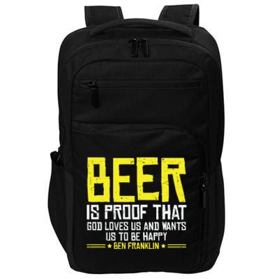 Beer Is Proof That God Drinking Team Beer Gift Impact Tech Backpack