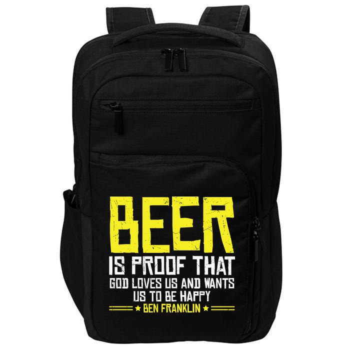 Beer Is Proof That God Drinking Team Beer Gift Impact Tech Backpack