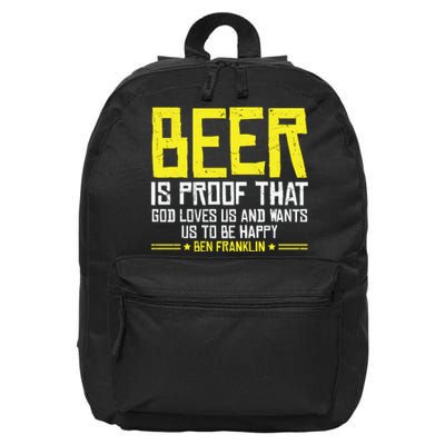 Beer Is Proof That God Drinking Team Beer Gift 16 in Basic Backpack