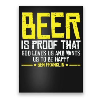 Beer Is Proof That God Drinking Team Beer Gift Poster