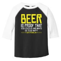 Beer Is Proof That God Drinking Team Beer Gift Toddler Fine Jersey T-Shirt