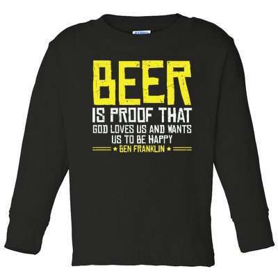 Beer Is Proof That God Drinking Team Beer Gift Toddler Long Sleeve Shirt