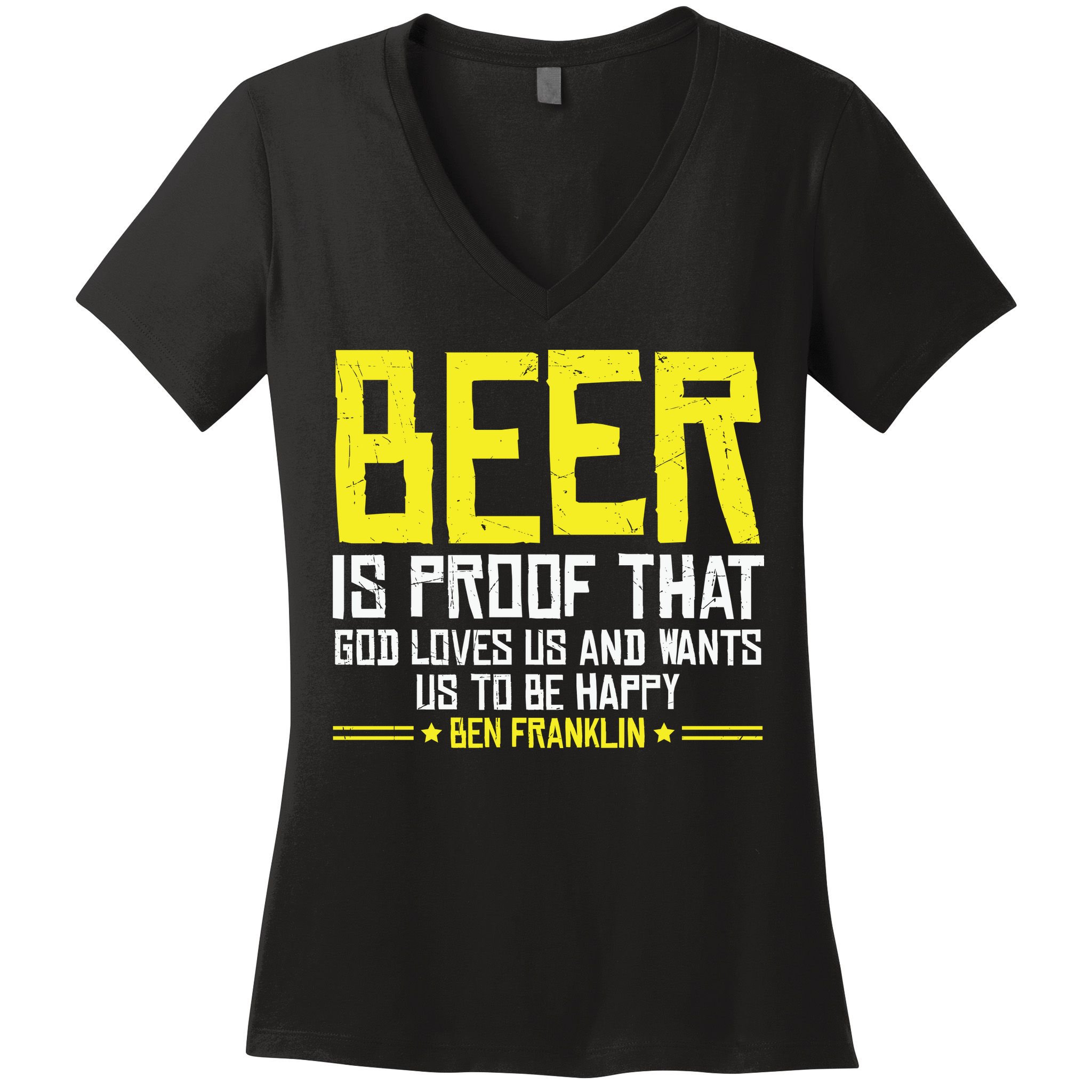 Beer Is Proof That God Drinking Team Beer Gift Women's V-Neck T-Shirt