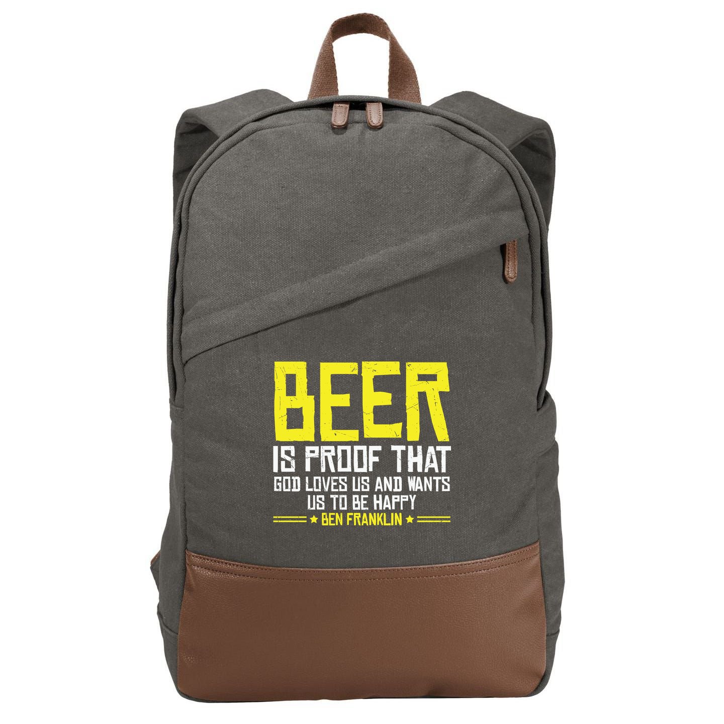 Beer Is Proof That God Drinking Team Beer Gift Cotton Canvas Backpack