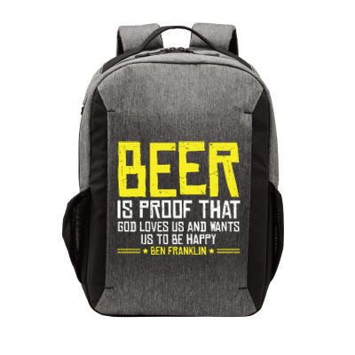 Beer Is Proof That God Drinking Team Beer Gift Vector Backpack