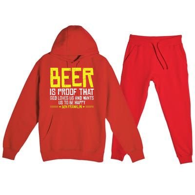 Beer Is Proof That God Drinking Team Beer Gift Premium Hooded Sweatsuit Set