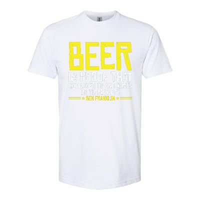 Beer Is Proof That God Drinking Team Beer Gift Softstyle CVC T-Shirt