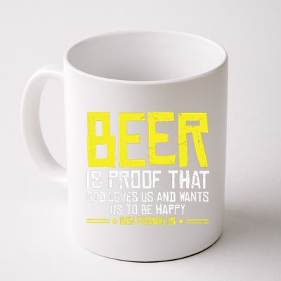 Beer Is Proof That God Drinking Team Beer Gift Coffee Mug