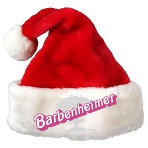 Barbenheimer In Pink Premium Christmas Santa Hat