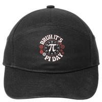 Bruh Its Pi Day Clock Gears Fun Math Design 7-Panel Snapback Hat