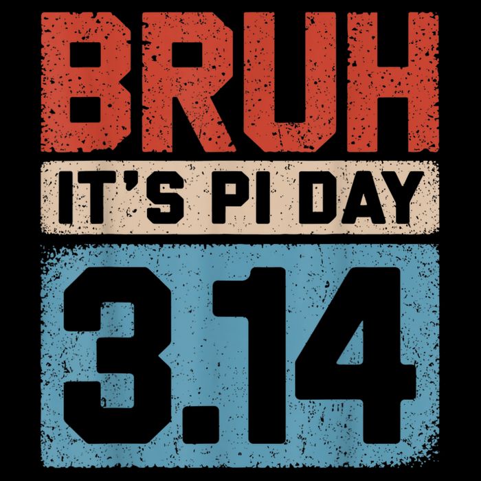 Bruh It's Pi Day Funny Pi Day Saying for Math Teacher 16 in Basic Backpack