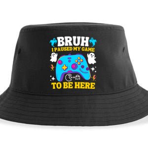 Bruh I Paused My Game To Be Here Funny Gamer Sustainable Bucket Hat