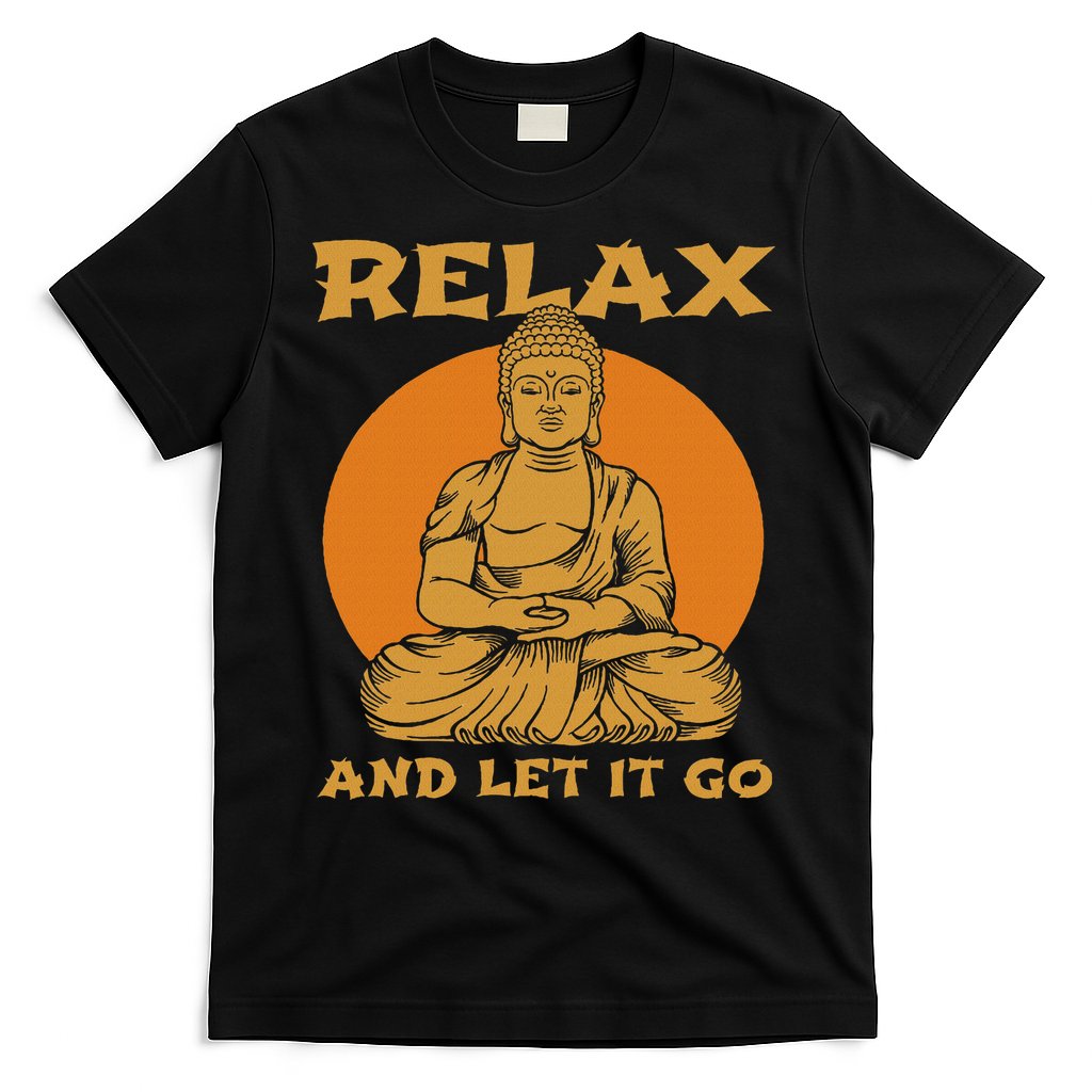 Buddha Inner Peace Relax Let It Go Buddhist Wellness Gift T-Shirt