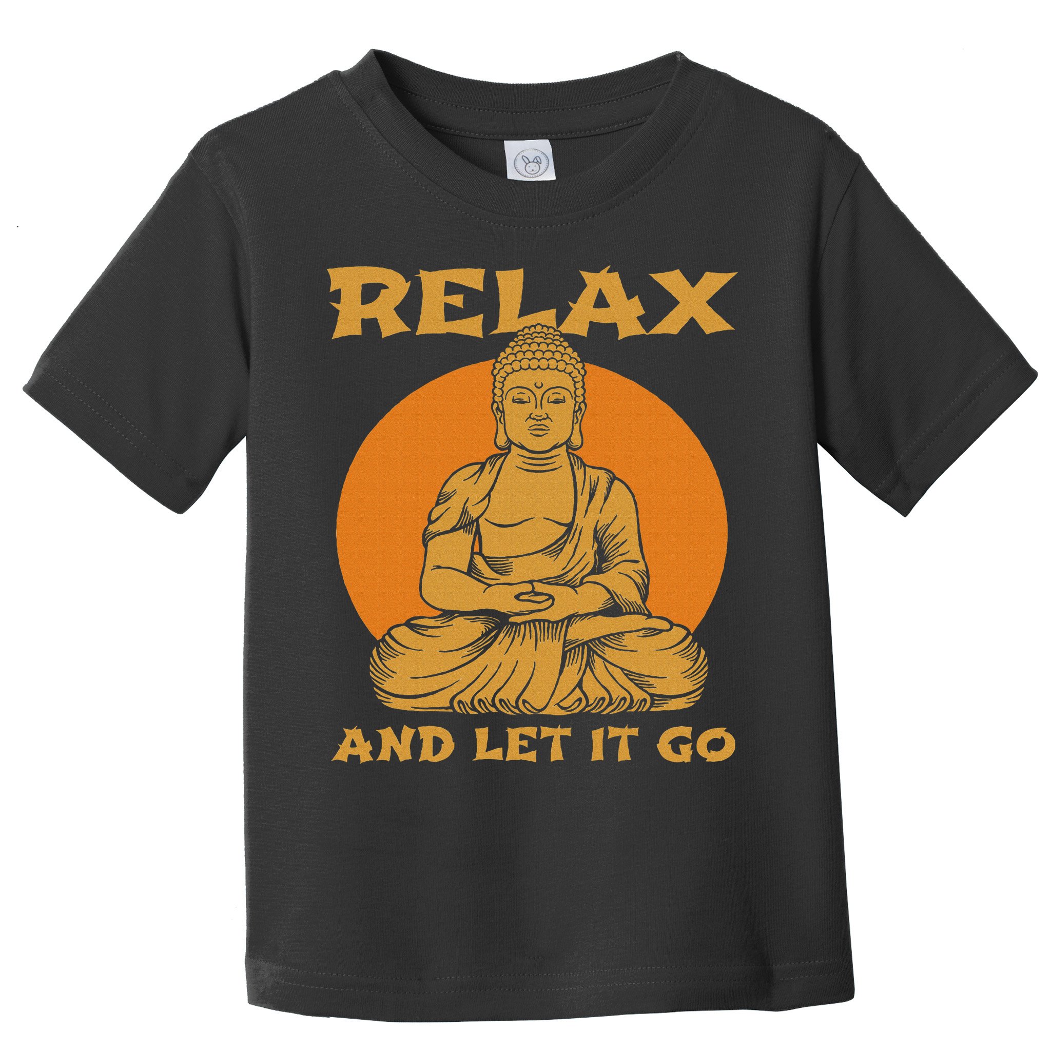 Buddha Inner Peace Relax Let It Go Buddhist Wellness Gift Toddler T-Shirt