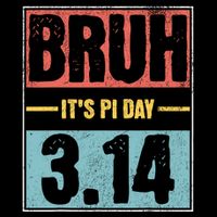 Bruh Its Pi Day Funny Pi Day Saying Math Teacher Drawstring Bag