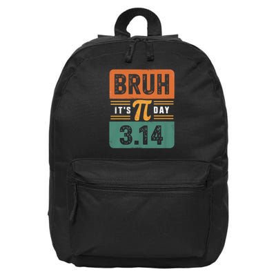 Bruh It's Pi Day 3.14 Day Teacher 16 in Basic Backpack