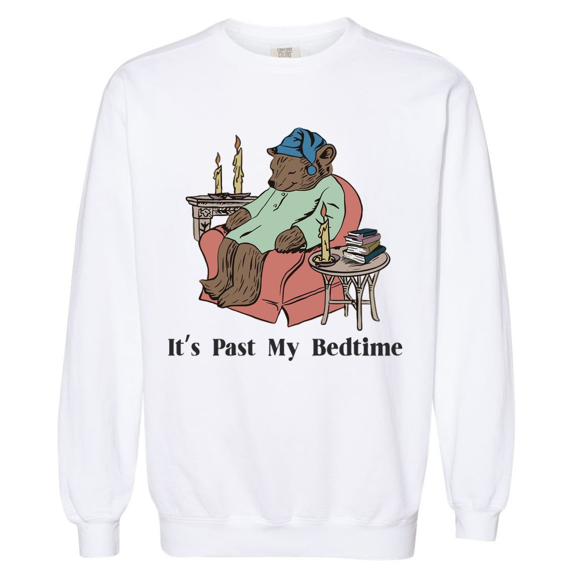 Bear Its Past My Bedtime Garment-Dyed Sweatshirt