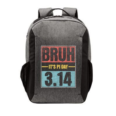 Bruh Its Pi Day Funny Pi Day Saying Math Teacher Vector Backpack