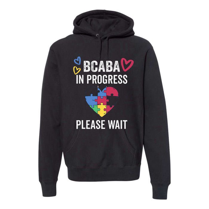 BCABA In Progress Future BCBA Premium Hoodie