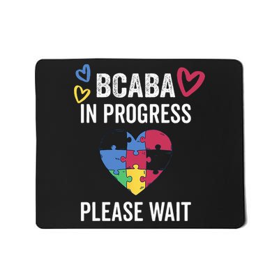 BCABA In Progress Future BCBA Mousepad